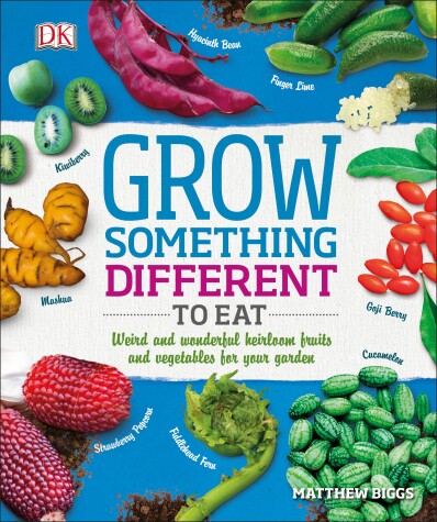 Book cover for Grow Something Different to Eat