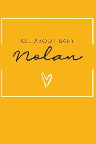 Cover of All About Baby Nolan