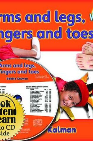 Cover of Arms and Legs, Fingers and Toes - CD + Hc Book - Package