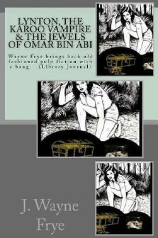Cover of Lynton, the Karoo Vampire & the Jewels of Omar Bin Abi