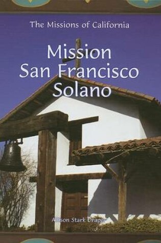Cover of Mission San Francisco de Solano