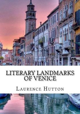 Book cover for Literary Landmarks of Venice