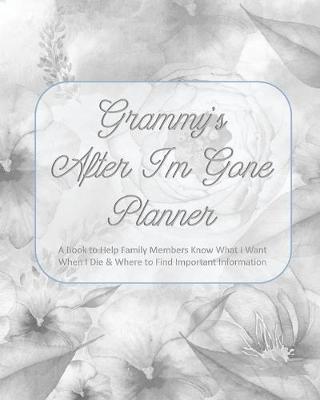 Book cover for Grammy's After I'm Gone Planner