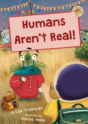 Book cover for Humans Aren't Real!