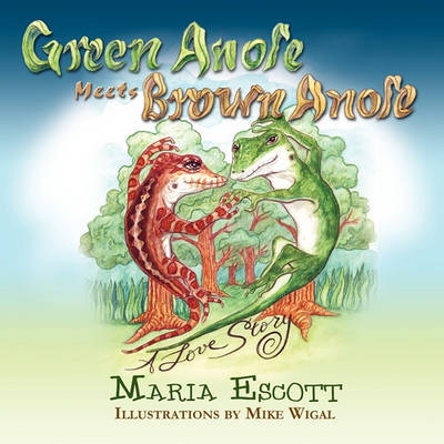 Cover of Green Anole Meets Brown Anole, A Love Story