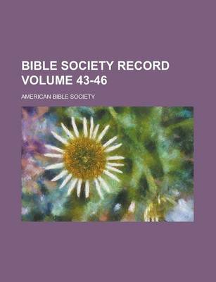 Book cover for Bible Society Record Volume 43-46