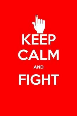 Book cover for Keep Calm and Fight