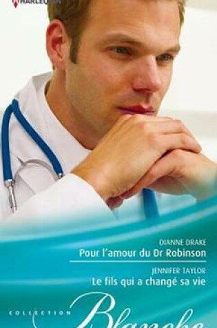 Cover of Pour L'Amour Du Dr Robinson - Le Fils Qui a Change Sa Vie