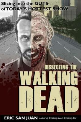 Cover of Dissecting the Walking Dead