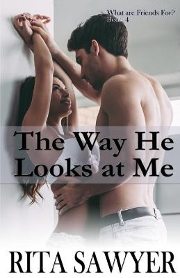Book cover for The Way He Looks At Me