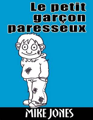Book cover for Le petit garçon paresseux