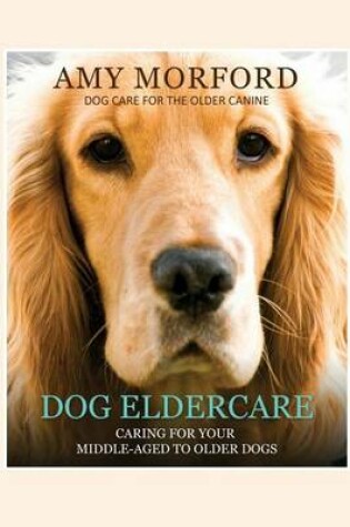 Cover of Dog Eldercare