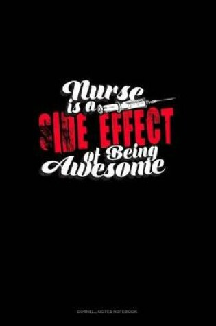 Cover of School Nurse Is a Side Effect of Being Awesome