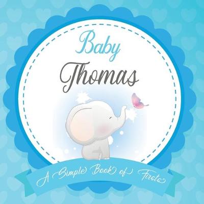 Book cover for Baby Thomas A Simple Book of Firsts