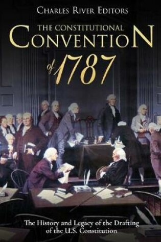 Cover of The Constitutional Convention of 1787