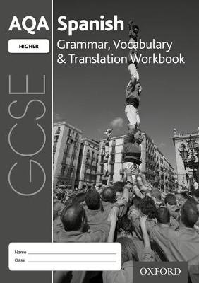 Book cover for AQA GCSE Spanish Higher Grammar, Vocabulary & Translation Workbook (Pack of 8)