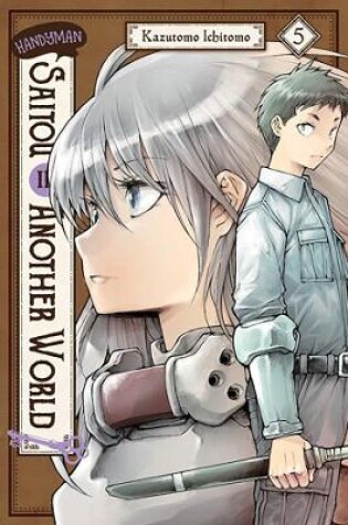 Cover of Handyman Saitou in Another World, Vol. 5