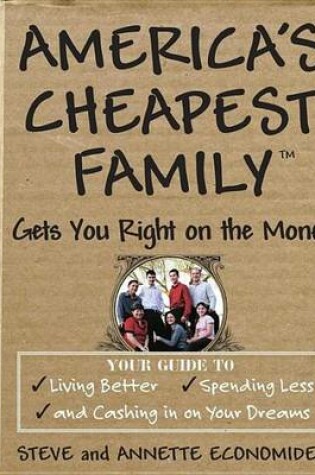 Cover of America's Cheapest Family Gets You Right on the Money