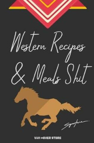 Cover of Western Recipes & Meals Shit