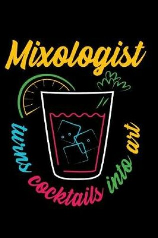 Cover of Mixologist Turns Cocktails Into Art