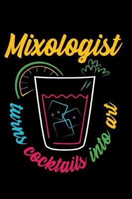 Book cover for Mixologist Turns Cocktails Into Art