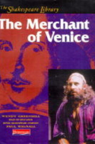 Cover of The Shakespeare Library: The Merchant of Venice