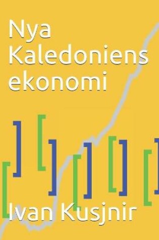 Cover of Nya Kaledoniens ekonomi