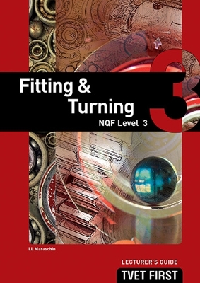 Book cover for Fitting & Turning NQF3 Lecturer's Guide