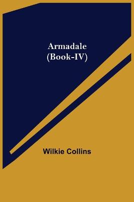 Book cover for Armadale (Book-IV)