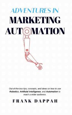 Book cover for Adventures in Marketing Automation