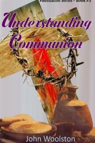 Cover of Understanding Communion