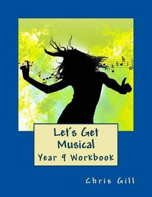 Cover of Let's Get Musical Year 9 Workbook