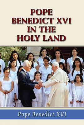 Book cover for Pope Benedict XVI in the Holy Land