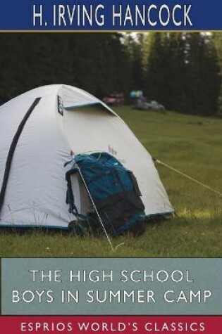 Cover of The High School Boys in Summer Camp (Esprios Classics)