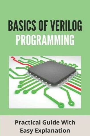 Cover of Basics Of Verilog Programming