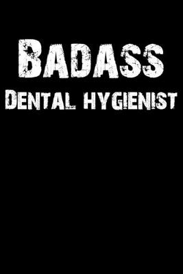 Book cover for Badass Dental Hygienist