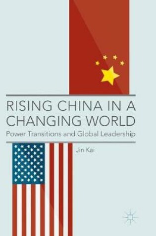 Cover of Rising China in a Changing World