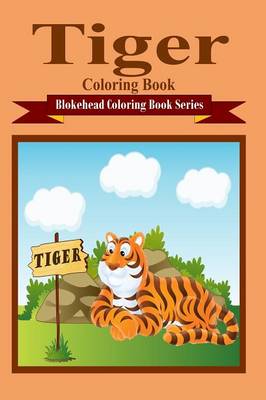 Book cover for Tiger Coloring Book