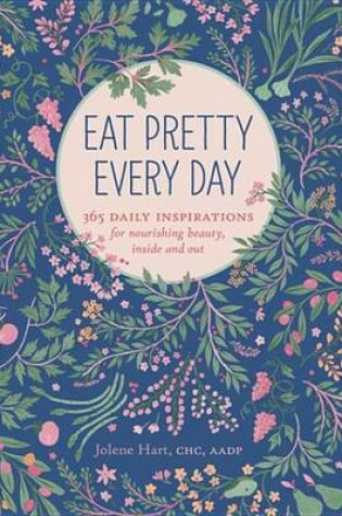 Cover of Eat Pretty Every Day