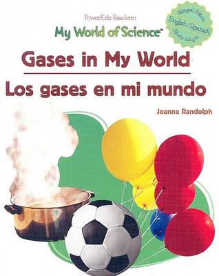 Book cover for Gases in My World / Los Gases En Mi Mundo