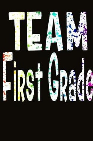 Cover of Team First Grade