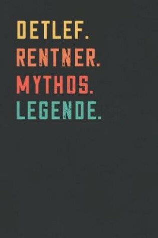 Cover of Detlef. Rentner. Mythos. Legende.