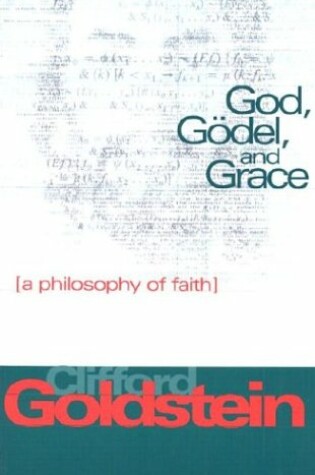 Cover of God, Godel, and Grace