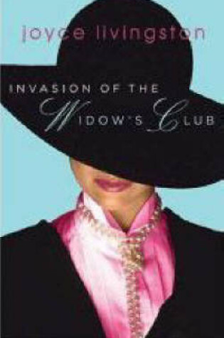 Cover of Invasion of the Widows' Club