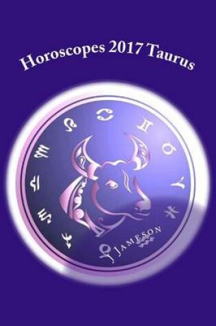 Cover of Horoscopes 2017 Taurus