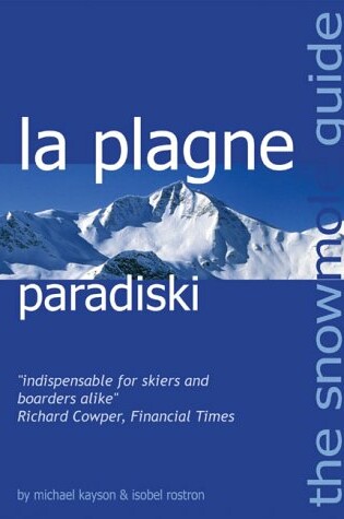 Cover of The Snowmole Guide to La Plagne Paradiski