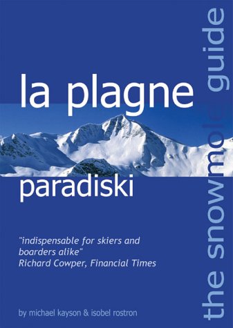 Cover of The Snowmole Guide to La Plagne Paradiski