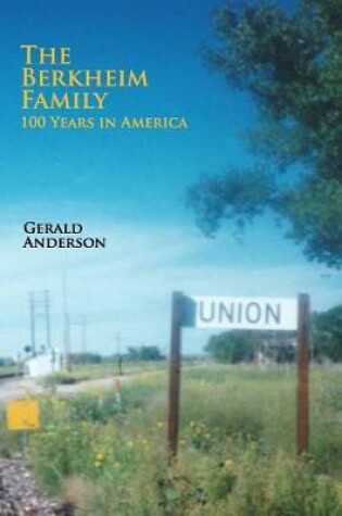 Cover of The Berkheim Family 100 Years in America
