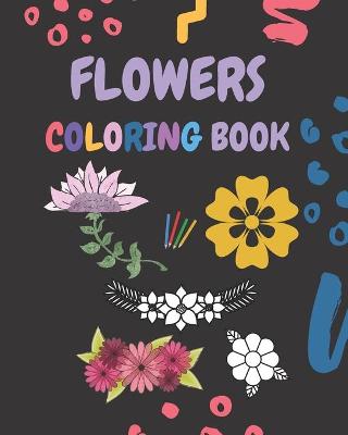 Book cover for Flowers Coloring Book