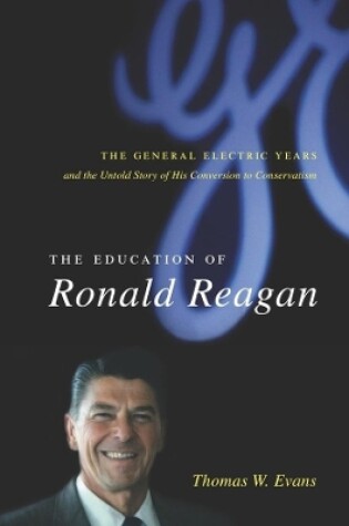 Cover of The Education of Ronald Reagan